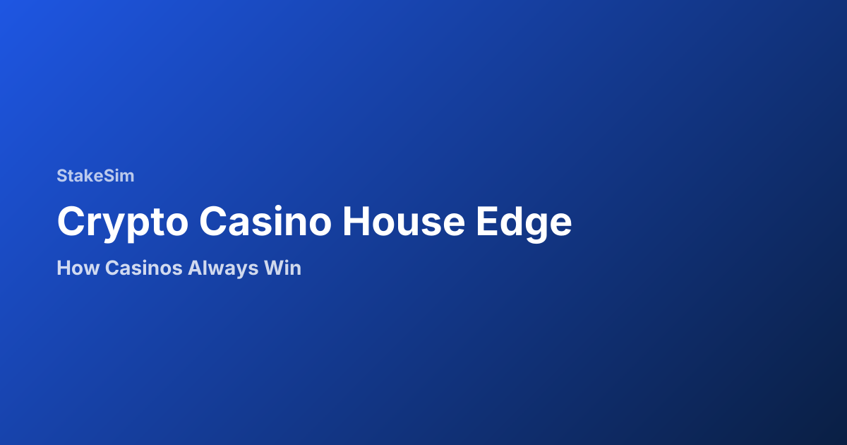 crypto-casino-house-edge-explained.png